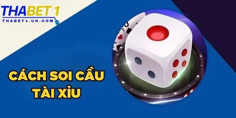 Cược tài xỉu theo soi cầu