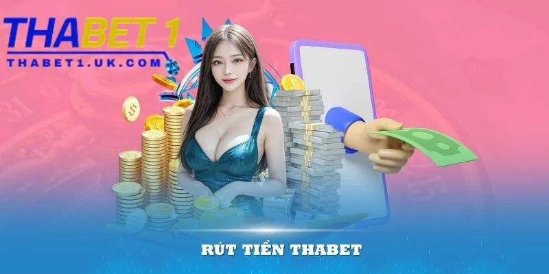 Giới thiệu Thabet 4 Nạp rút tiền tại nhà cái Thabet
